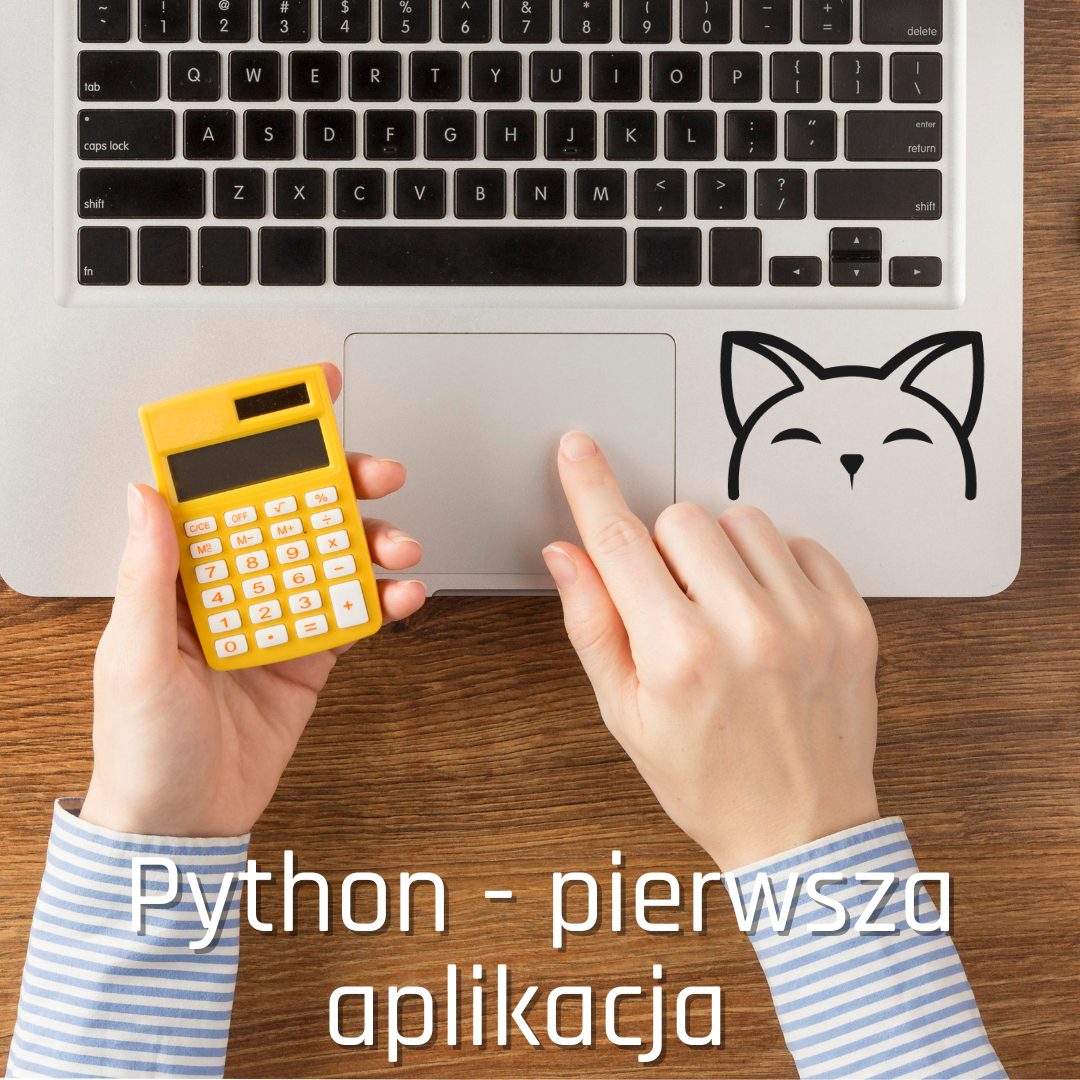 Python - pierwsza aplikacja
